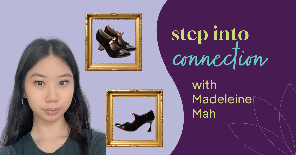 Step into connection with Madeleine Mah